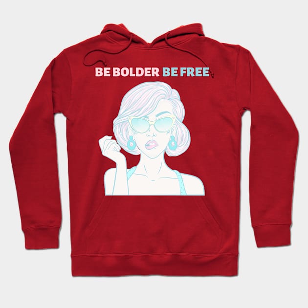 bolder louder Hoodie by brighter bolder louder